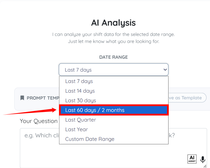 Analyze Shift Data Using Custom Date Ranges